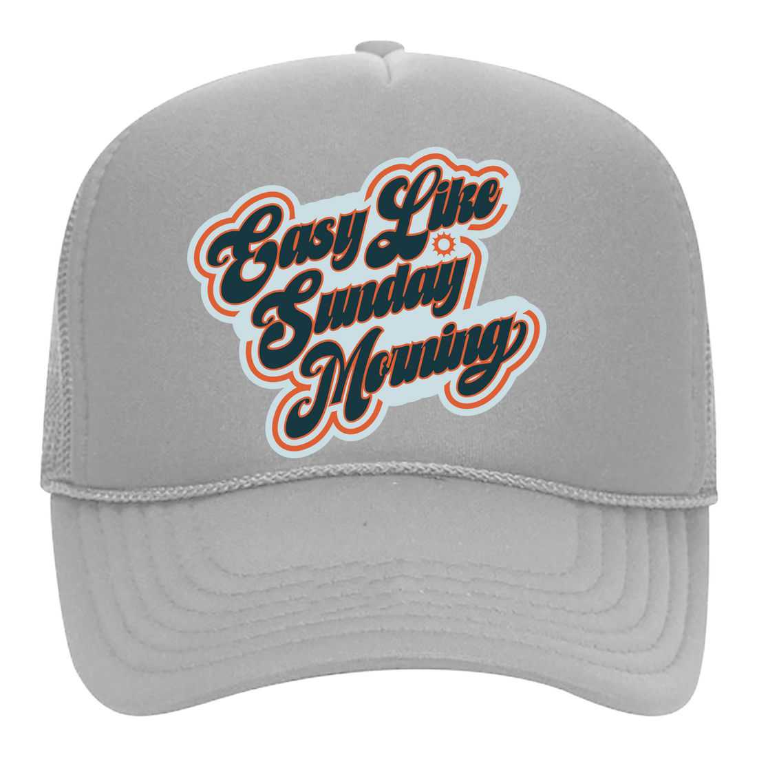Light grey trucker hat with "Easy Like Sunday Morning" on the front 