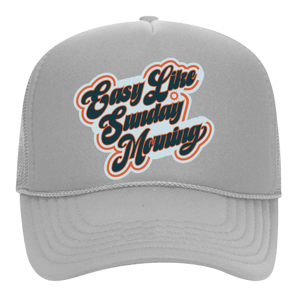 Light grey trucker hat with "Easy Like Sunday Morning" on the front 